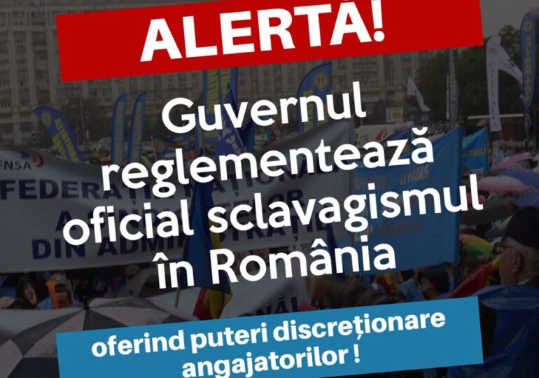 Cartel Alfa acuză Guvernul că reglementează oficial sclavagismul în România