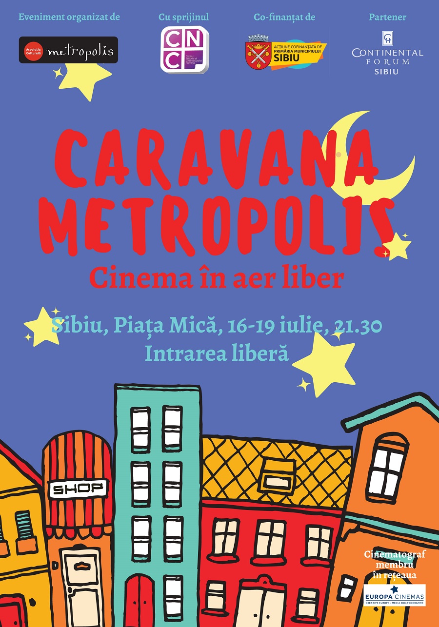 Caravana Metropolis aduce la Sibiu n aer liber cele mai bune