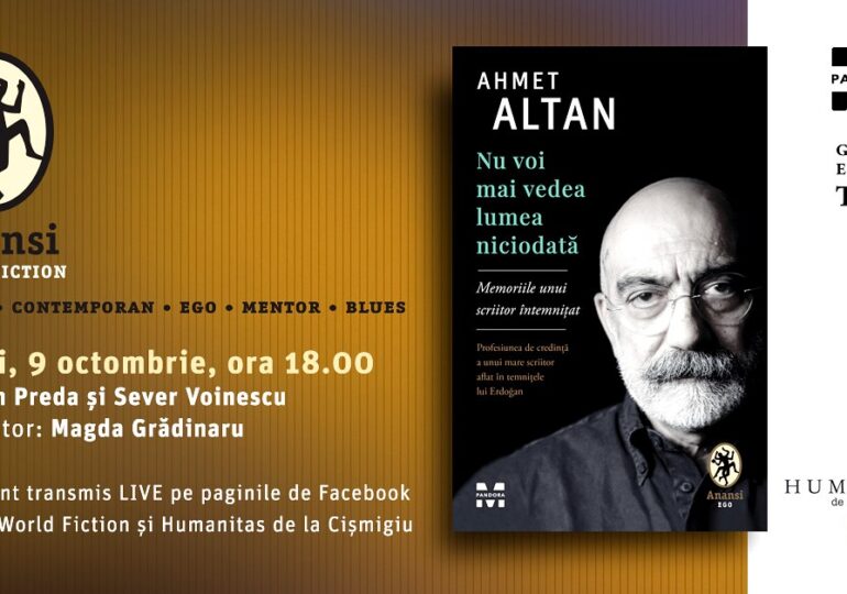 ”Nu voi mai vedea lumea niciodată” - volumul scris în închisoare de scriitorul turc Ahmet Altan ajunge în România. Lansare eveniment