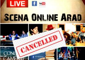 În Arad au fost anulate inclusiv spectacolele online, pentru că implicau adunarea artiştilor