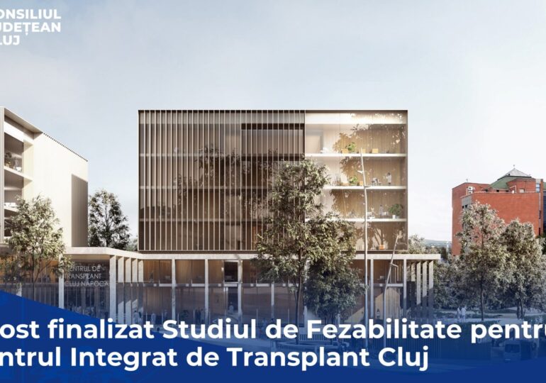 La Cluj se pregătește un Centru Integrat de Transplant, proiect unic în România și sud-estul Europei