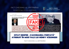 Fact checking-ul săptămânii: Citat despre „vaccinarea forțată” atribuit în mod fals lui Henry Kissinger