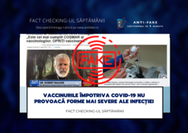 Fact checking-ul săptămânii: Vaccinurile împotriva COVID-19 nu provoacă forme mai severe ale infecției