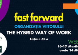Webcast Fast Forward. Organizația viitorului