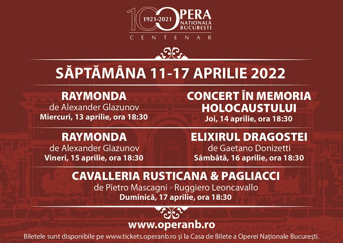 Raymonda, Concert în memoria Holocaustului, Elixirul dragostei și Cavalleria Rusticana & Pagliacci, pe scena Operei Naționale București