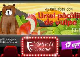 Teatru pentru copii în cinematografele din București şi nu numai