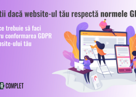 Norme GDPR pentru website-uri. Un site conform GDPR implică mult mai mult decât existența butonului de acceptare de cookie-uri