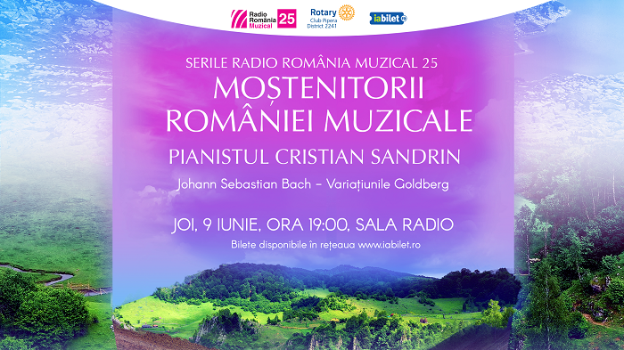 Moștenitorii României muzicale - Recital susținut de pianistul Cristian Sandrin