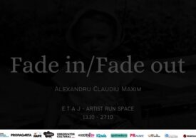 Fade in / Fade out – o expoziție despre aproape ceva la E T A J – artist run space, de la Pastila Roz