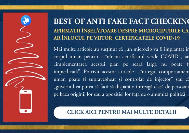 Best of ANTI-FAKE Fact Checking (IANUARIE): Afirmații înșelătoare despre microcipurile care ar înlocui, pe viitor, certificatele COVID-19