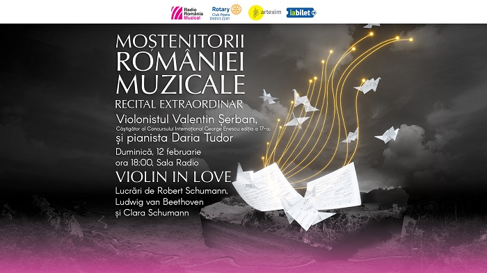 Moștenitorii României muzicale: Violin in love cu Valentin Șerban și Daria Tudor