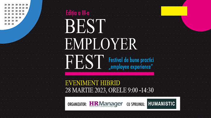 Best Employer Fest - ediția a III-a. Festival de bune practici “Employee Experience”