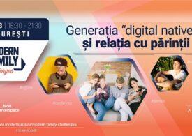 Modern Family Challenges: Generația “digital natives” & relația cu părinții