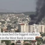 Israelul a lansat cea mai amplă incursiune militară în Cisiordania, din ultimii 20 de ani (Video)