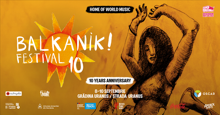 Balkanik Festival - Home of World Music va avea loc între 8 și 10 septembrie, la Grădina Uranus