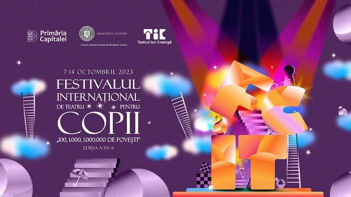 Festivalul Internațional de Teatru pentru Copii „100, 1000, 1.000.000 de povești“, între 7 - 14 octombrie 2023