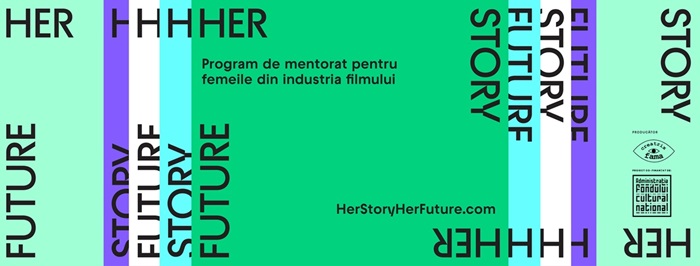 Profesionistele din cinematografie sunt invitate la Pitch-ul internațional online ce marchează finalul de succes al “Her Story, Her Future - program de mentorat pentru femeile din industria filmului”