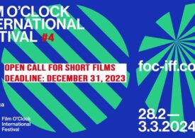 Film O’Clock International Festival 2024: Înscrieri deschise pentru competiția de scurtmetraje