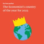 The Economist a desemnat țara anului 2023. Ucraina și R. Moldova au fost luate în calcul, dar alt stat a câștigat