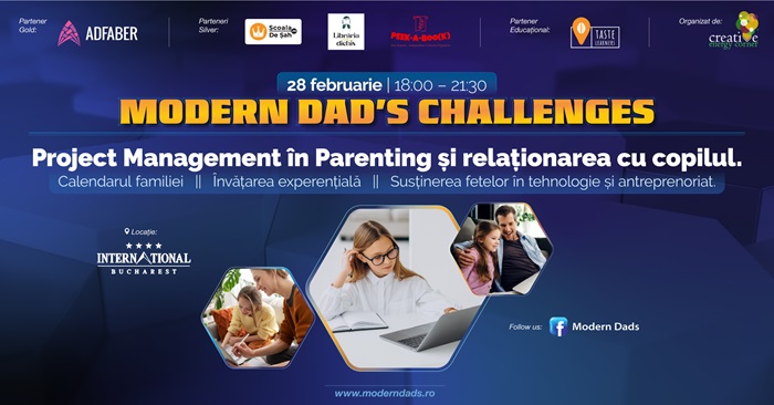 Modern Dad’s Challenges 2024: Project Management în Parenting și relaționarea cu copilul