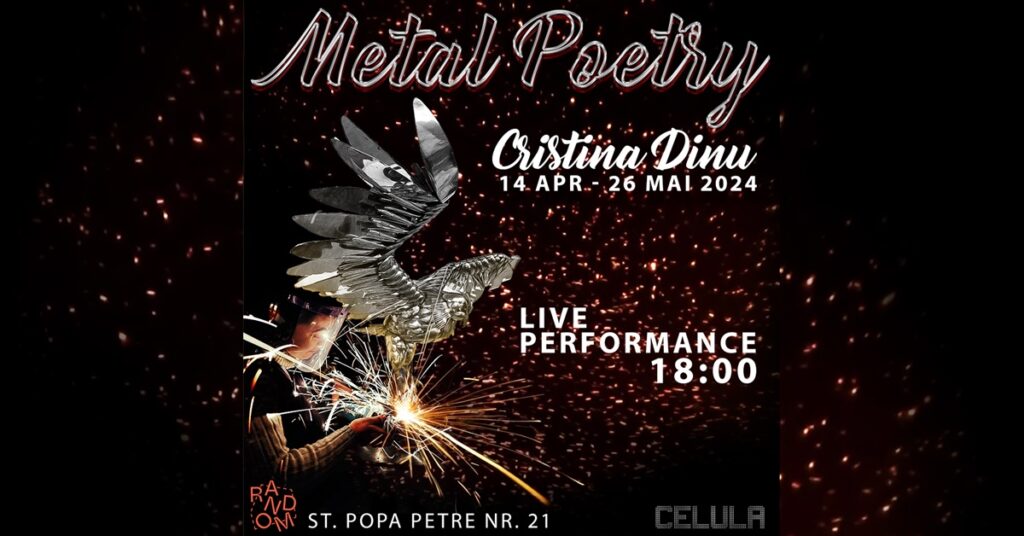 Celula-de-Arta_Cristina-Dinu_Metal-Poetry_2