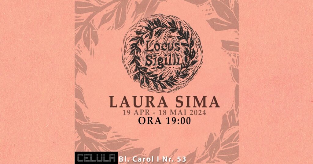 Celula-de-Arta_Laura-Sima_Locus-Sigilli_2-1