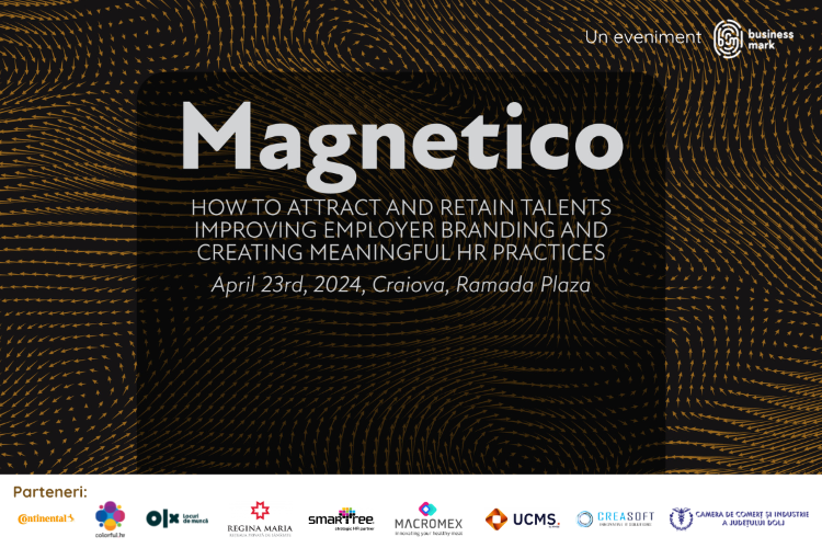 Talent Acquisition, Employer Branding și Employee Experience - subiectele cheie ale conferinței „Magnetico”, ce va avea loc pe 23 aprilie 2024 la Craiova