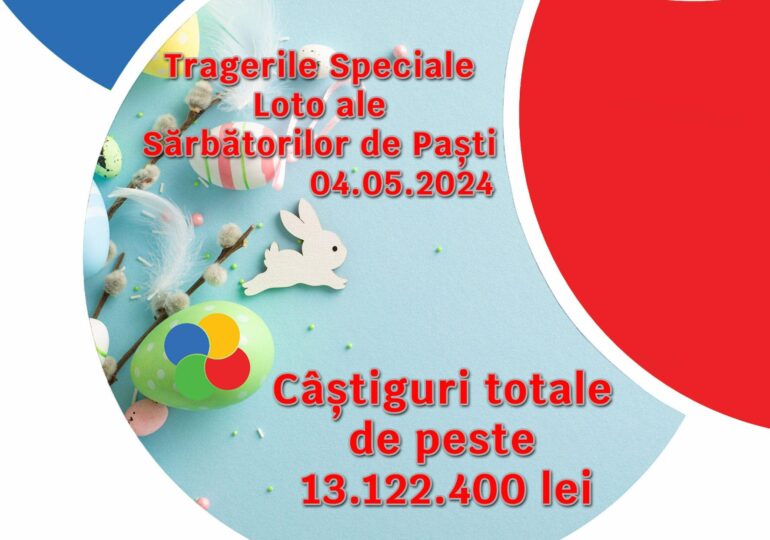 Trageri speciale Loto de Paște: Premii de peste 13 milioane de lei puse în joc de Loteria Română