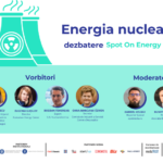 A doua dezbatere „Spot On Energy” – „Energia nucleară: cum o producem și cu ce preț?” Participă experți și reprezentanți ai Ministerului Energiei și ai Nuclearelectrica