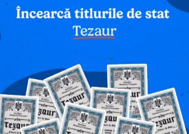 O nouă emisiune de titluri de stat Tezaur, cu dobânzi de până la 7%