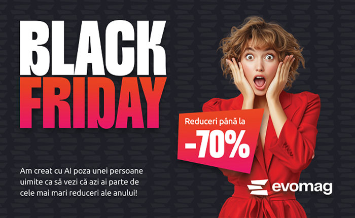 evomag dă startul Black Friday 2024 cu reduceri de până la 70% și asigură cea mai mare acoperire națională în livrarea prin lockere