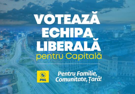 PNL București, pentru o Românie 3D - democratică, dezvoltată, demnă