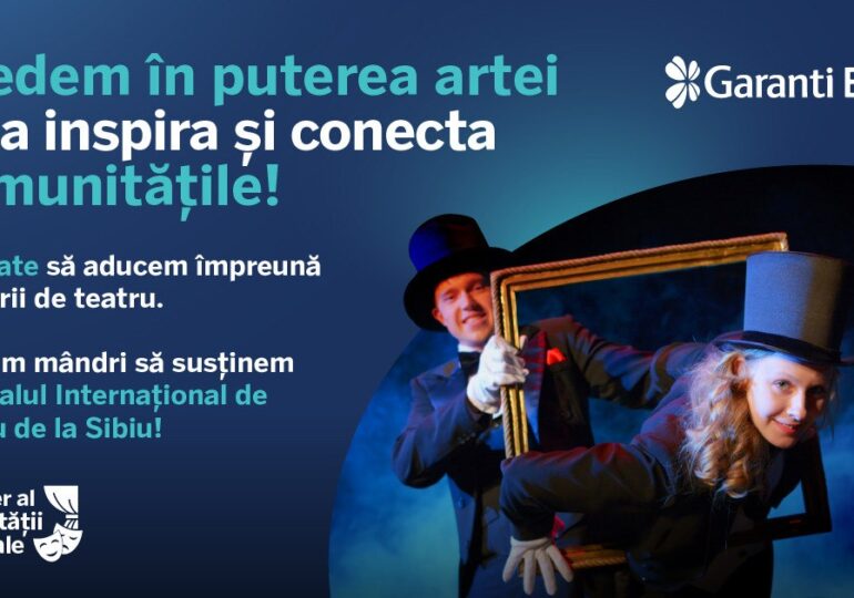 Garanti BBVA, partener al diversității culturale, susține excelența artistică la Festivalul Internațional de Teatru de la Sibiu