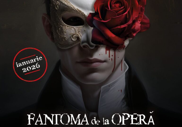„Fantoma de la Operă” revine pe scena Operei Naționale București