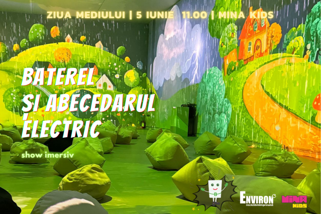 „Baterel și Abecedarul electric” – un show imersiv, gratuit, dedicat copiilor de Ziua Mediului și Ziua Învățătorului