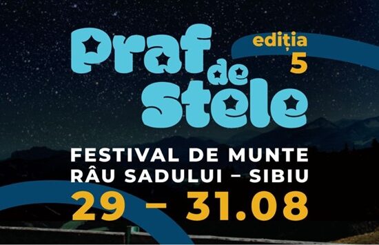 Praf de stele, festival de munte - trupe legendare, foc de tabără și drumeții