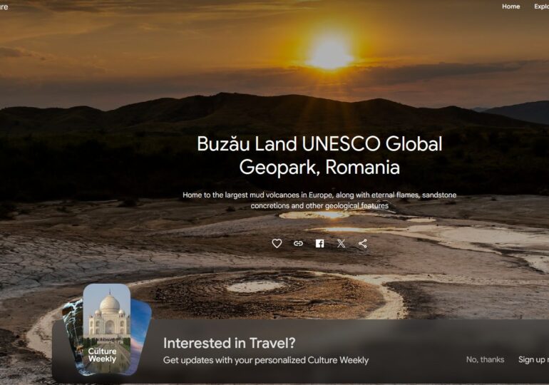 Prima regiune din România inclusă pe platforma Google Arts & Culture (Video)