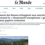 Le Monde: Rușii ocolesc sancțiunile occidentale cu pașapoarte românești obținute cu acte false