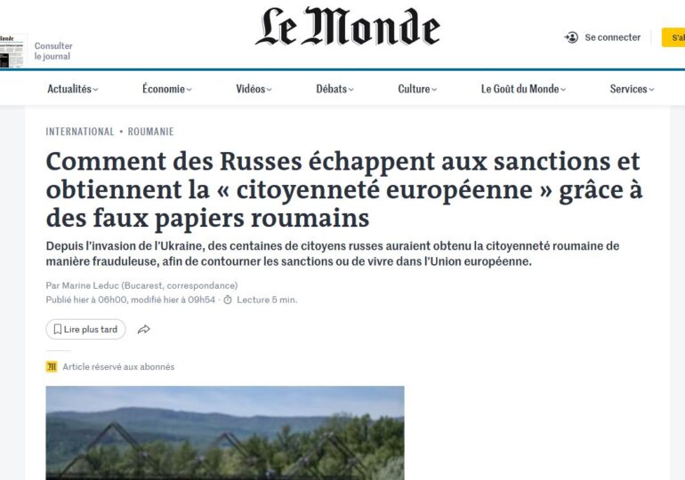 Le Monde: Rușii ocolesc sancțiunile occidentale cu pașapoarte românești obținute cu acte false