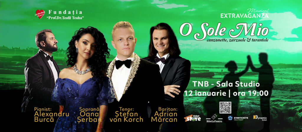 Recitalul „O sole mio” cu tenorul Ștefan von Korch și invitații găzduit pe 12 ianuarie la Sala Studio a Teatrului Național din București