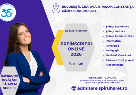 Universitatea Spiru Haret lansează campania de PREÎNSCRIERI ONLINE pentru anul universitar 2026-2027