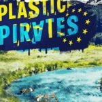 Pirații plasticului: Experimentul UE în care elevii cartografiază poluarea râurilor