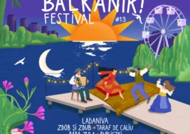 Ladaniva, Zdob și Zdub, Baba Zula, Taraf de Caliu și mulți alții vin la Balkanik Festival #13, între 28 și 30 august, în Parcul Tei din București