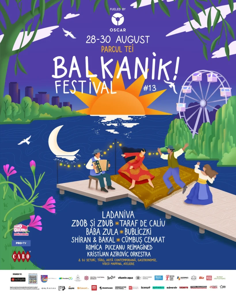 Ladaniva, Zdob și Zdub, Baba Zula, Taraf de Caliu și mulți alții vin la Balkanik Festival #13, între 28 și 30 august, în Parcul Tei din București