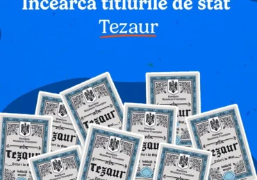 Ministerul Finanțelor lansează o nouă ediție TEZAUR. Ce dobânzi oferă statul și până când pot fi cumpărate titlurile