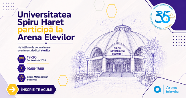 Universitatea Spiru Haret vine la Arena Elevilor!